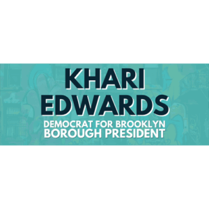 Khari Edwards for Brooklyn Borough President